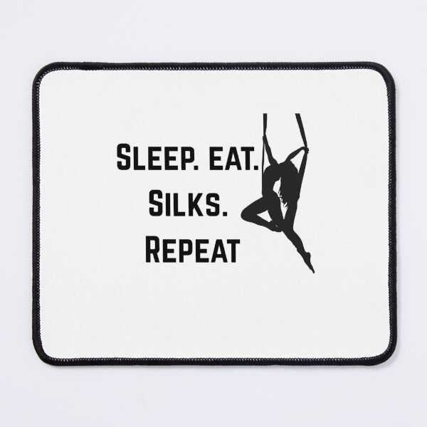 Item preview, Sleep, eat, silks, repeat designed and sold by razaldo.