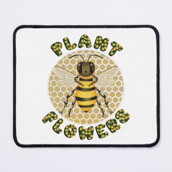 Item preview, Plant Flowers - Keep Bees Happy! designed and sold by KateVanFloofno1.