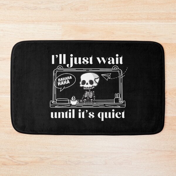 Item preview, I'll just wait until it's quiet Teacher T-Shirt Classic Design designed and sold by OldSkullDesigns.