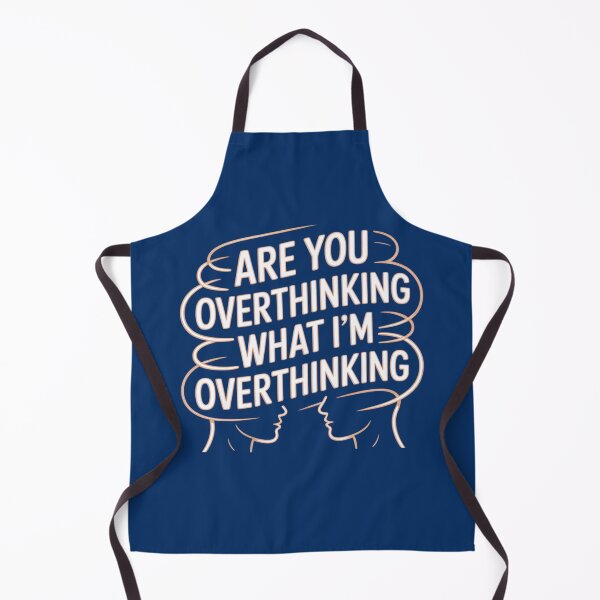 Item preview, Are You Overthinking What I'm Overthinking – Funny & Relatable Overthinking Quote Design designed and sold by RDRdesign.