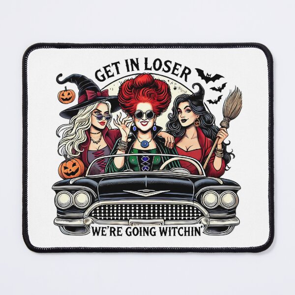 Item preview, Hocus Pocus Witch, Halloween, Get in Loser, Sandersons, Witches designed and sold by FeliaDesign.