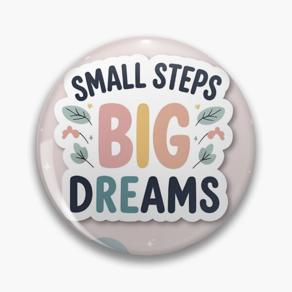 Item preview, Small Steps Big Dreams – Motivational Quote Sticker designed and sold by Syraform.
