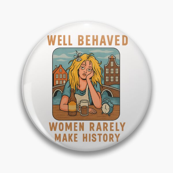 Item preview, Well Behaved Women Rarely Make History – Dutch Canal Scene designed and sold by Places On Earth.