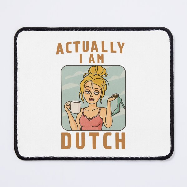 Item preview, Actually I Am Dutch – Coffee and High Heels designed and sold by Places On Earth.