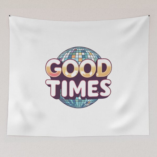 Item preview, "Good Times" Groovy designed and sold by 1PrintSpark.