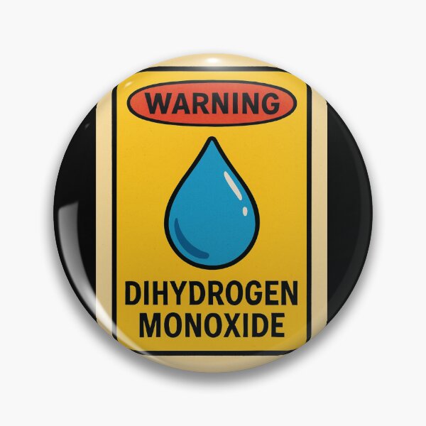Item preview, Dihydrogen Monoxide Parody designed and sold by QuantumKey.