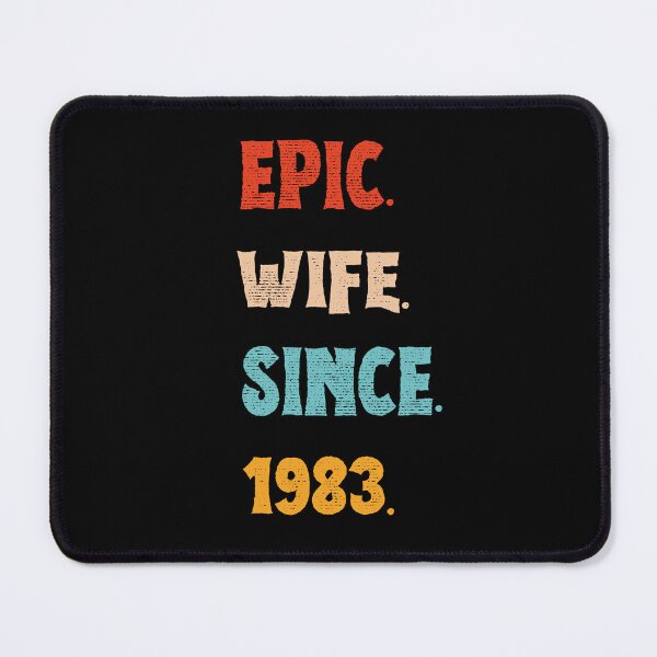 Item preview, Epic Wife Since 1983 - 42nd Wedding Anniversary For Her, Women, Wife designed and sold by Mozaic Clothes.