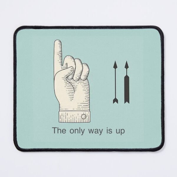 Item preview, The only way is up designed and sold by Bondillero.