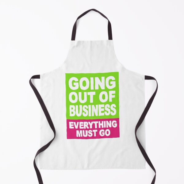 Item preview, GOING OUT OF BUSINESS designed and sold by Pretty Merch, Okay?.
