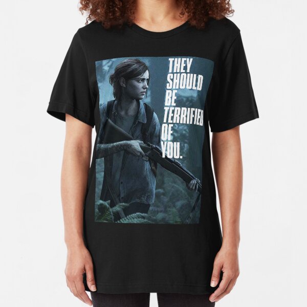 The Last of us 2 Part II Ellie terrified of You T-shirt Poster And More Slim Fit T-Shirt
