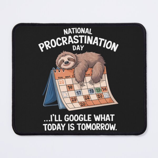 Item preview, National Procrastination Day Sloth Funny Calendar designed and sold by ConceptualVibes.