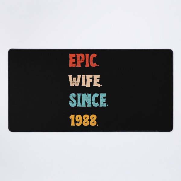 Item preview, Epic Wife Since 1988 - 37th Wedding Anniversary For Her, Women, Wife designed and sold by Mozaic Clothes.