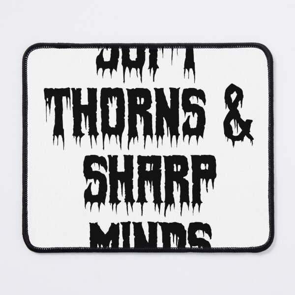 Item preview, Soft Thorns & Sharp Minds designed and sold by Ninjacatoff.