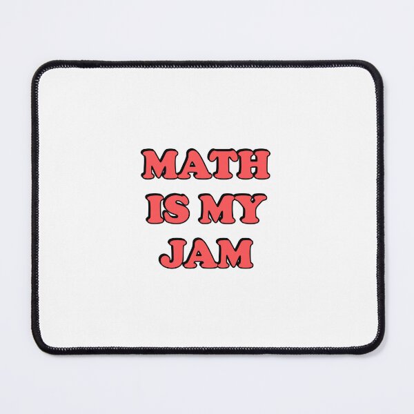 Item preview, Math Is My Jam designed and sold by Inspirationmotivation.