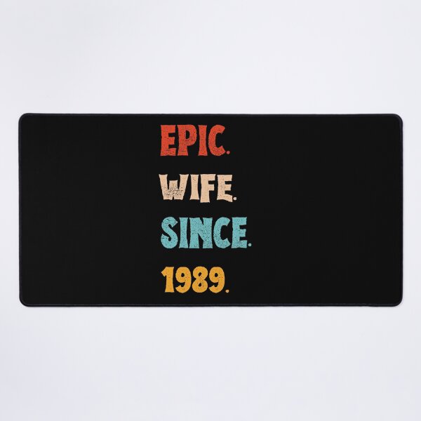 Item preview, Epic Wife Since 1989 - 36th Wedding Anniversary For Her, Women, Wife designed and sold by Mozaic Clothes.