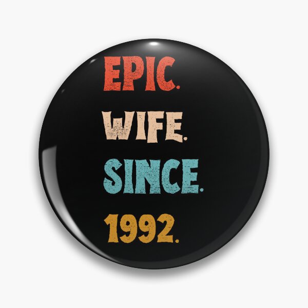 Item preview, Epic Wife Since 1992 - 33rd Wedding Anniversary For Her, Women, Wife designed and sold by Mozaic Clothes.