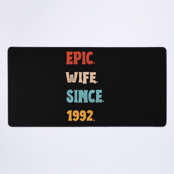 Item preview, Epic Wife Since 1992 - 33rd Wedding Anniversary For Her, Women, Wife designed and sold by Mozaic Clothes.