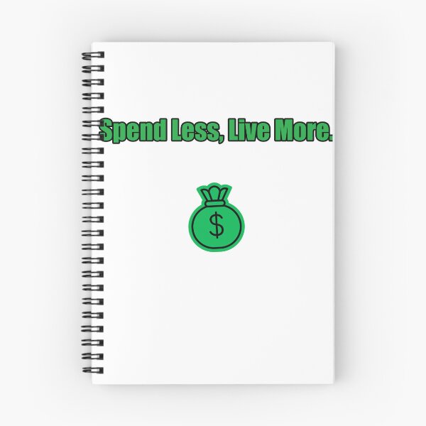 Item preview, Spend Less Live More designed and sold by HolidayElf.