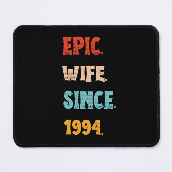 Item preview, Epic Wife Since 1994 - 31st Wedding Anniversary For Her, Women, Wife designed and sold by Mozaic Clothes.