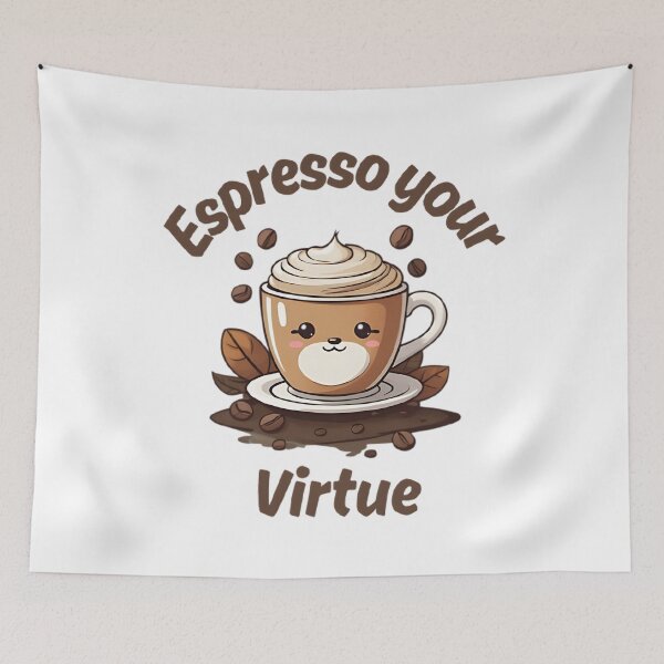 Item preview, Espresso your virtue - Espresso Coffee Art - Funny Stoic Quote designed and sold by LexaArtworks.