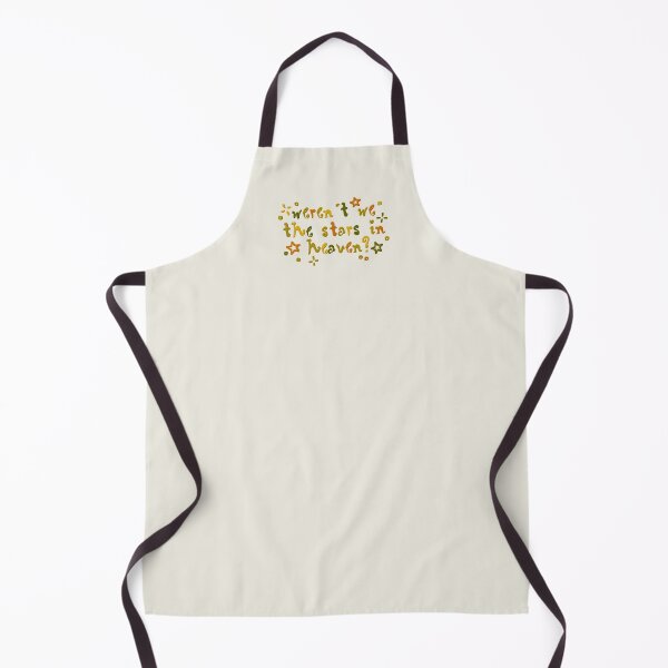 Item preview, weren't we the stars in heaven anything adrienne lenker lyrics designed and sold by Kyna Arts.