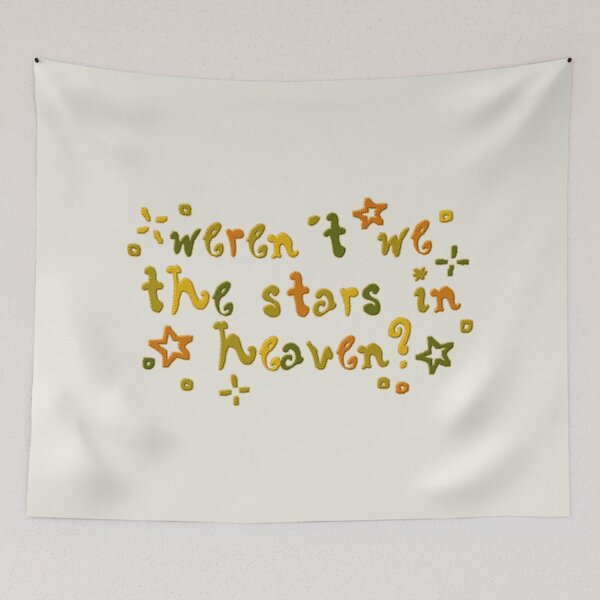 Item preview, weren't we the stars in heaven anything adrienne lenker lyrics designed and sold by Kyna Arts.