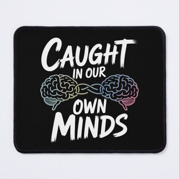 Item preview, Caught in Our Own Minds – Thoughtful & Relatable Mental Health Design designed and sold by RDRdesign.