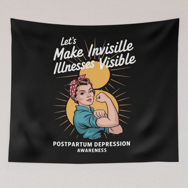 Item preview, Lets Make Invisible Illnesses Visible Postpartum Depression designed and sold by CookWorldLaughs.