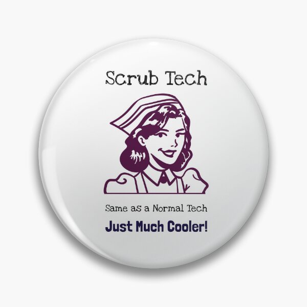 Item preview, Scrub Tech – Same as a Normal Tech, Just Much Cooler! designed and sold by InkwildStudio.