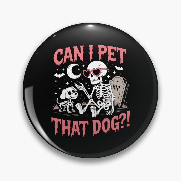 Item preview, Can I Pet That Dog Funny Skeleton Halloween designed and sold by CookWorldLaughs.