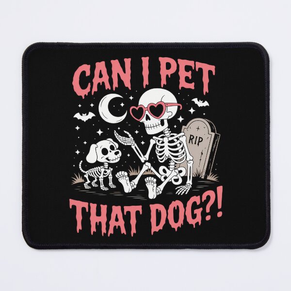Item preview, Can I Pet That Dog Funny Skeleton Halloween designed and sold by CookWorldLaughs.