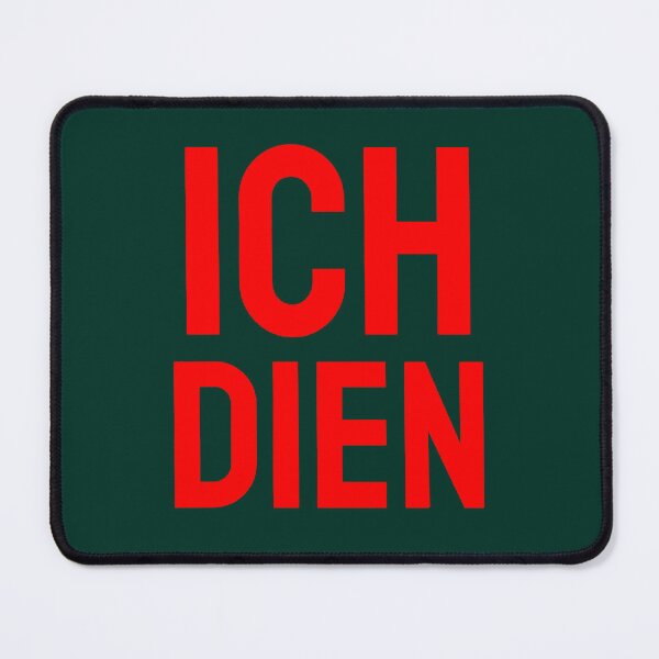 Item preview, Ich Dien designed and sold by VRedBaller.