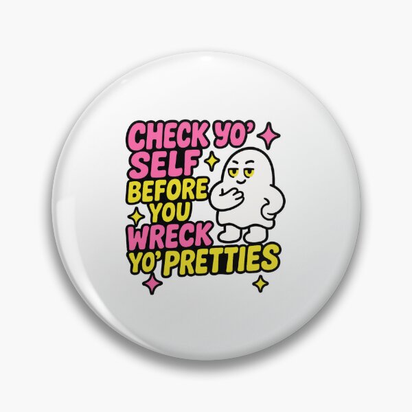 Item preview, Check Yo’ Self Before You Wreck Yo’ Pretties: Funny Breast Cancer Awareness Artwork designed and sold by elynne9.