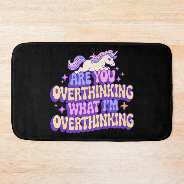 Item preview, Are You Overthinking What I'm Overthinking designed and sold by IHateDumplings.