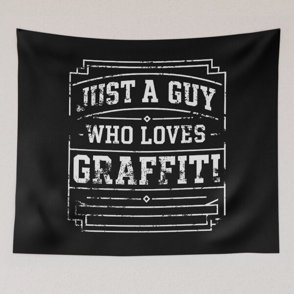 Item preview, Just a Guy Who Loves Graffiti  designed and sold by 2wear.