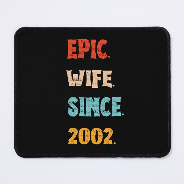 Item preview, Epic Wife Since 2002 - 23rd Wedding Anniversary For Her, Women, Wife designed and sold by Mozaic Clothes.