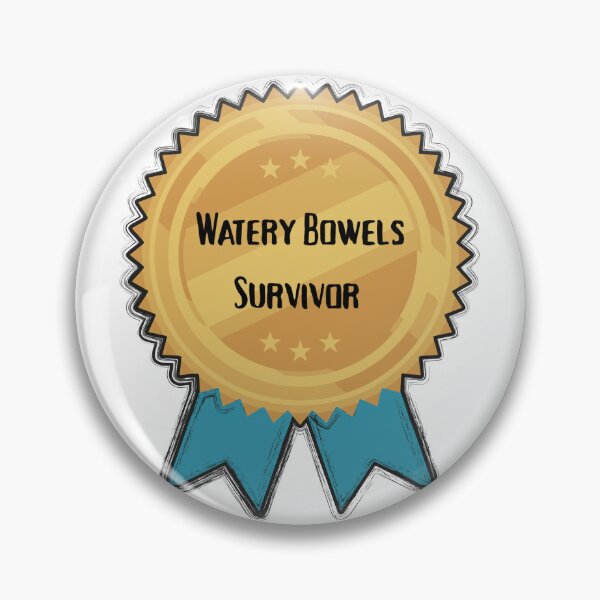 Item preview, Watery Bowels Survivor designed and sold by Miki Neal.