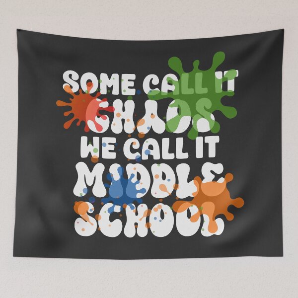 Item preview, Some Call It Chaos We Call It Middle School Back To School designed and sold by Colorfulman.