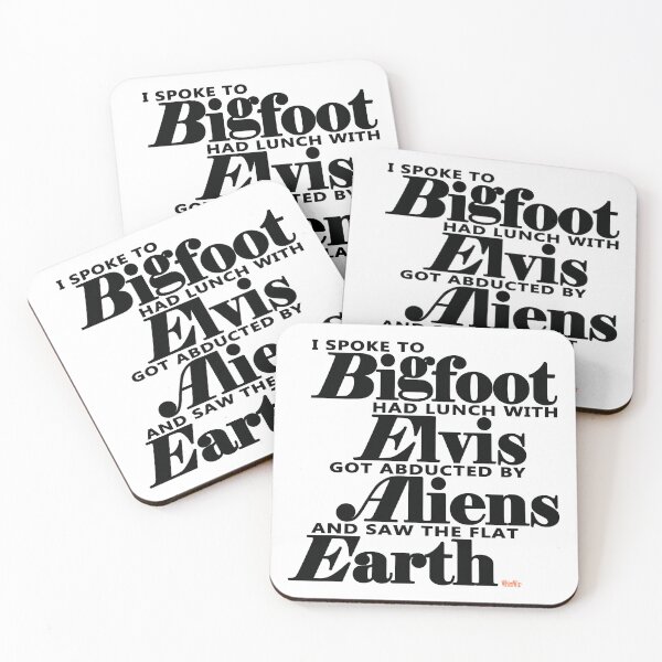 Item preview, Bigfoot Elvis Aliens - Silly Funny Quote designed and sold by WhimWiz.