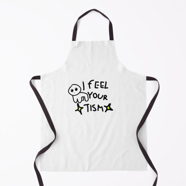 Item preview, I feel your tism' designed and sold by Pinkeypode.