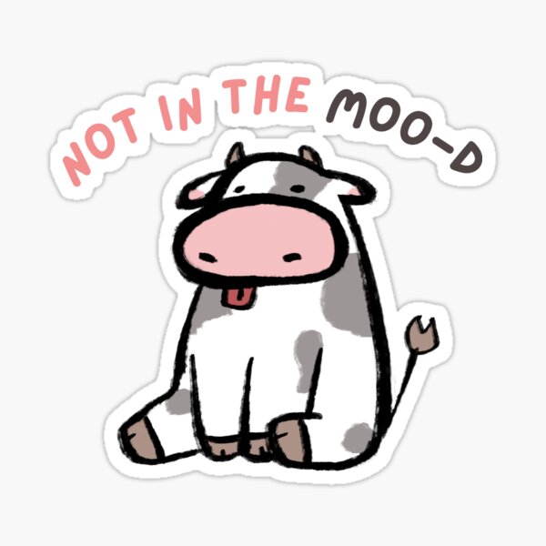 Item preview, Not in the Mood pun Cow designed and sold by Mushxx.
