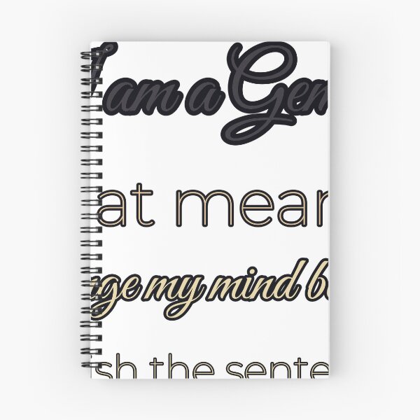 Item preview, I Am A Gemini That Means I Change My Mind Before I Finish The Sentence designed and sold by TheIconSmith.