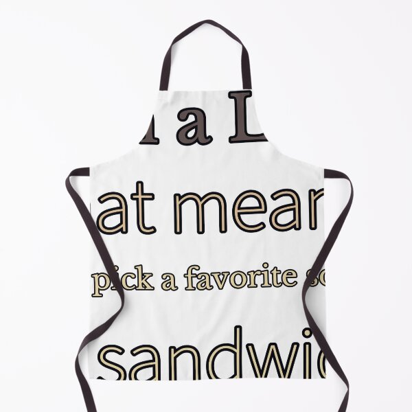 Item preview, I Am A Libra That Means I Can’T Pick A Favorite Song— Or Sandwich designed and sold by TheIconSmith.