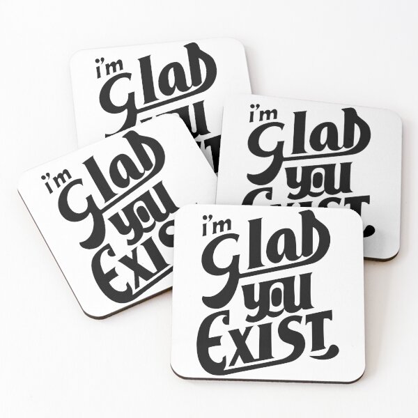 Item preview, I'm Glad You Exist #06 – Minimalist Typography for T-Shirt & Gifts. designed and sold by MyAceCrafts.
