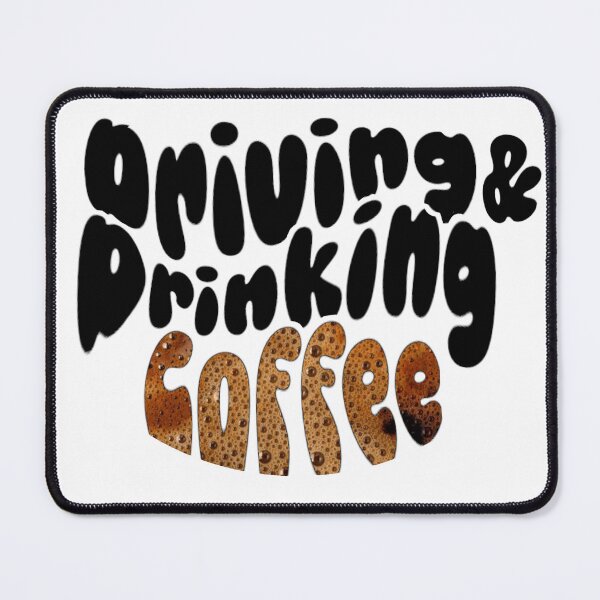 Item preview, Driving & Drinking Coffee designed and sold by Nokoribi876.