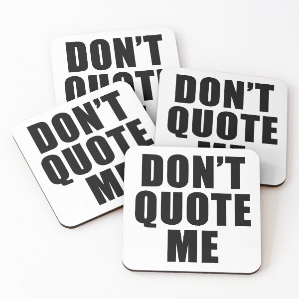 Item preview, DON’T QUOTE ME — Bold Statement Tee designed and sold by Silent Light Studio.