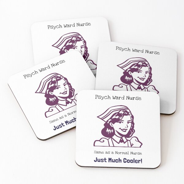 Item preview, Psych Ward Nurse – Same as a Normal Nurse, Just Much Cooler! designed and sold by InkwildStudio.
