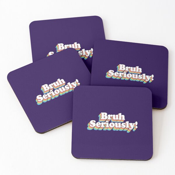 Item preview, Gen Z slang - Bruh Seriously!  designed and sold by DemureArtsy.