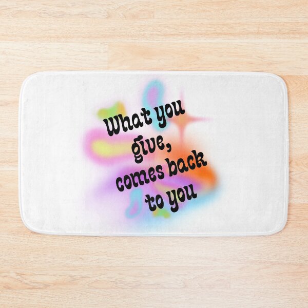 Item preview, What you give, comes back to you designed and sold by MatyldaJ.