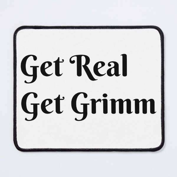 Item preview, Get Real. Get Grimm. designed and sold by Kindred & Thistle.